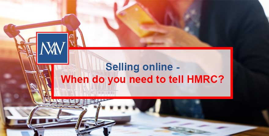 Selling online – When do you need to tell HMRC?