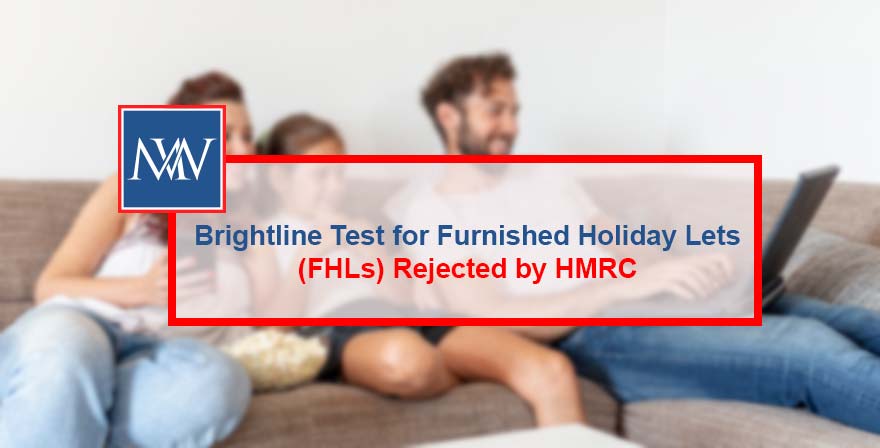 Brightline Test for Furnished Holiday Lets (FHLs) Rejected by HMRC