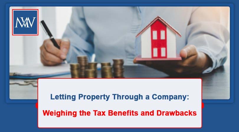 Letting Property Through a Company: Weighing the Tax Benefits and Drawbacks