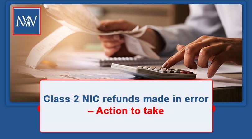 Class 2 NIC refunds made in error – Action to take