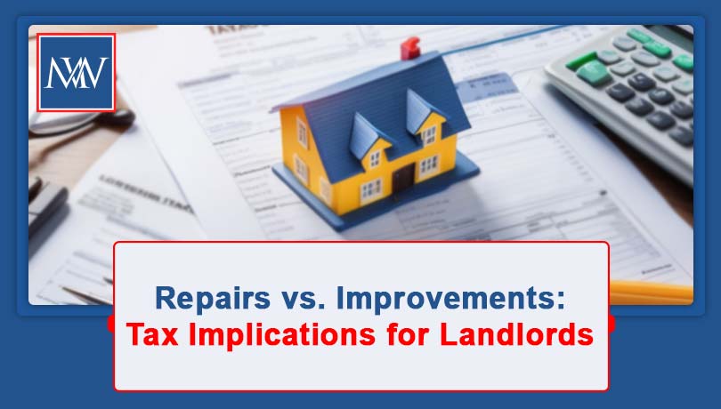 Repairs vs. Improvements: Tax Implications for Landlords