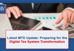 Latest MTD Update: Preparing for the Digital Tax System Transformation