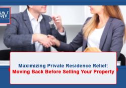 Maximizing Private Residence Relief: Moving Back Before Selling Your Property