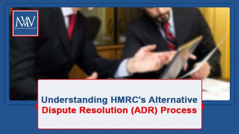 Understanding HMRC's Alternative Dispute Resolution (ADR) Process