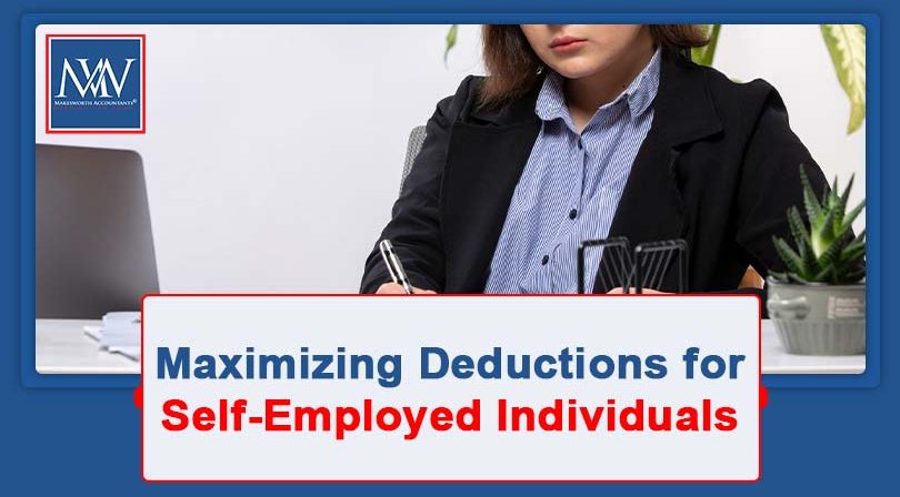 Maximizing Deductions for Self-Employed Individuals