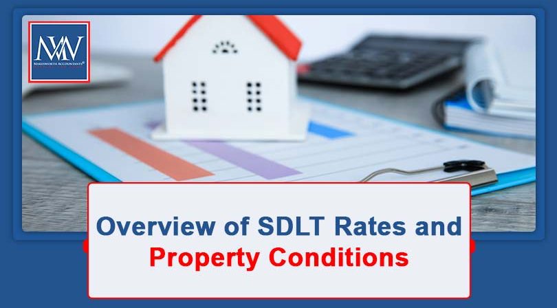 Overview of SDLT Rates and Property Conditions