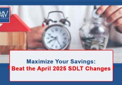 Maximize Your Savings: Beat the April 2025 SDLT Changes