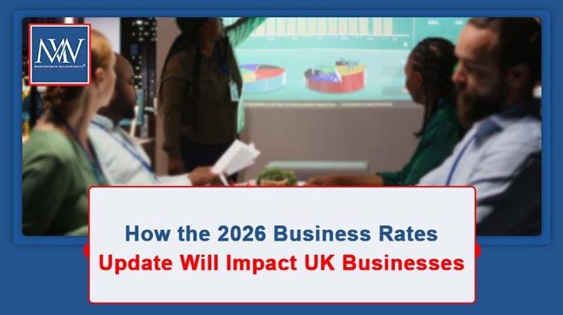 How the 2026 Business Rates Update Will Impact UK Businesses
