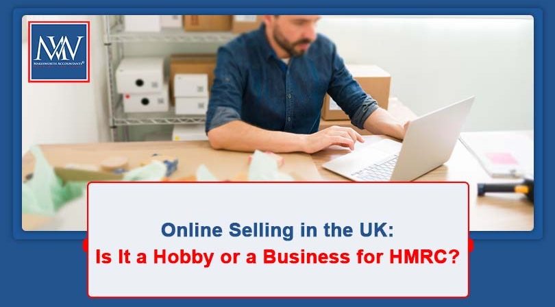 Online selling in the UK – hobby or business for HMRC