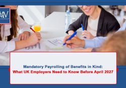 Mandatory payrolling of Benefits in Kind from April 2027 for UK employers