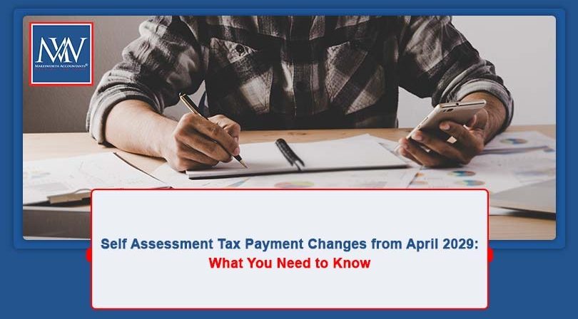 Self Assessment payment changes 2029
